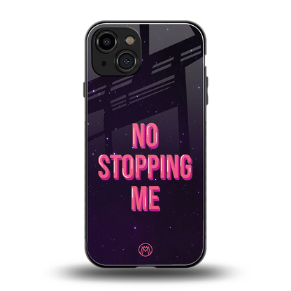 no stopping me back phone cover | glass case for iphone 15