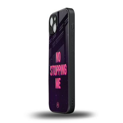 no stopping me back phone cover | glass case for iphone 15