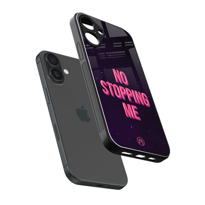 no stopping me back phone cover | glass case for iphone 16 plus