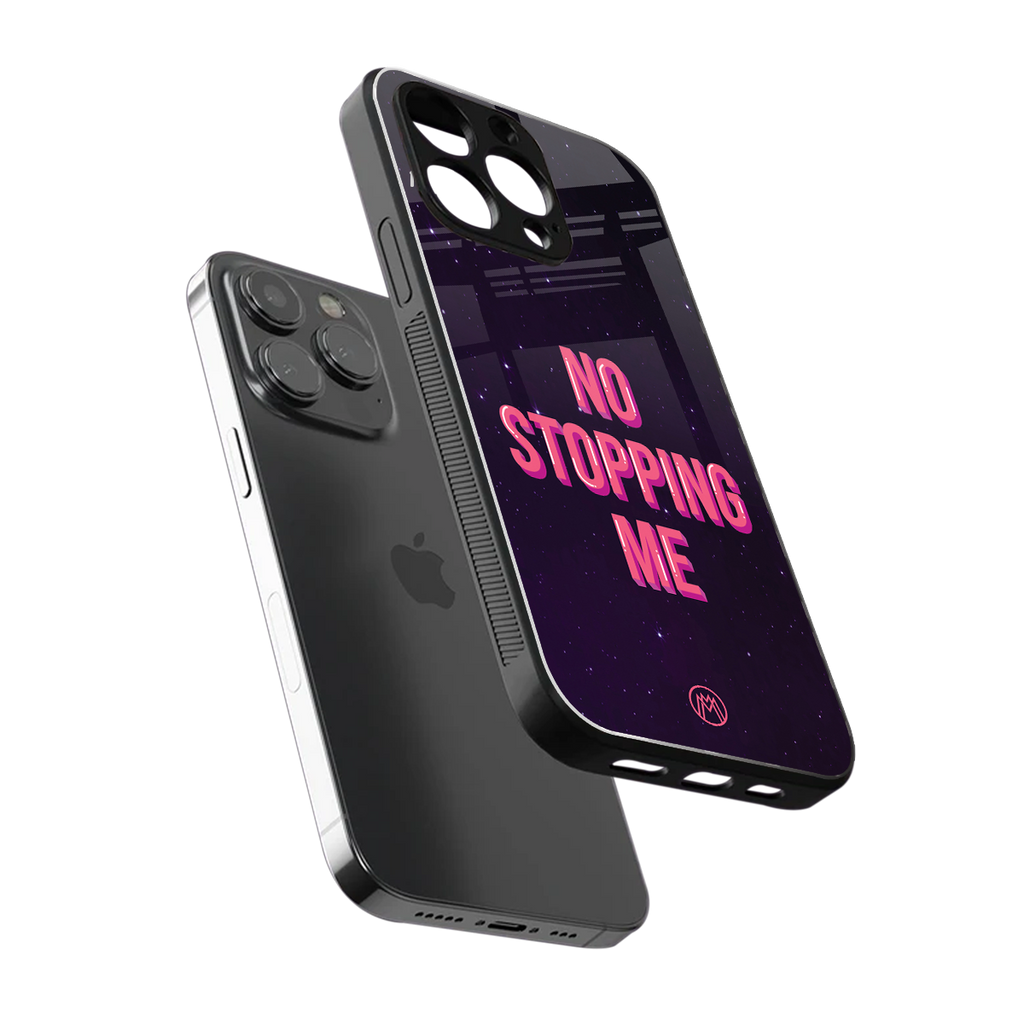 no stopping me back phone cover | glass case for iphone 16 pro max