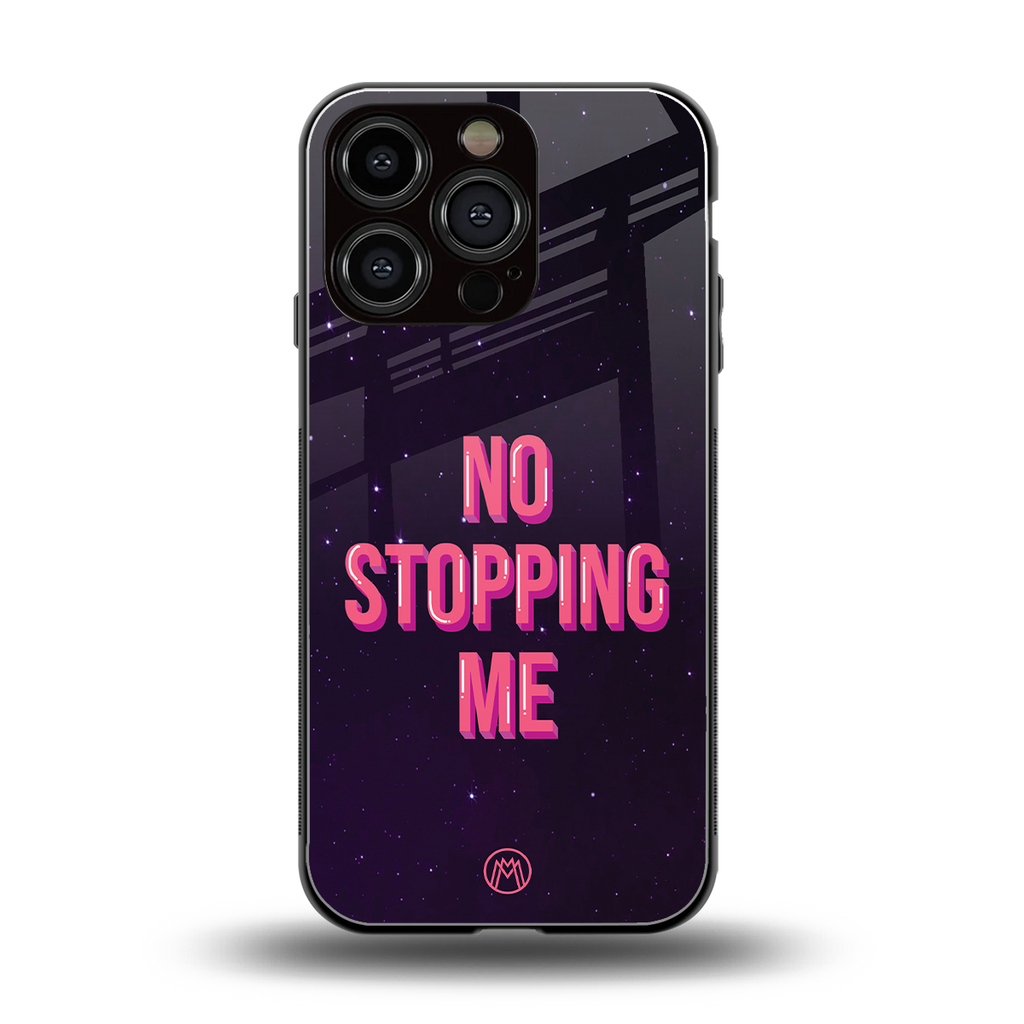 no stopping me back phone cover | glass case for iphone 16 pro