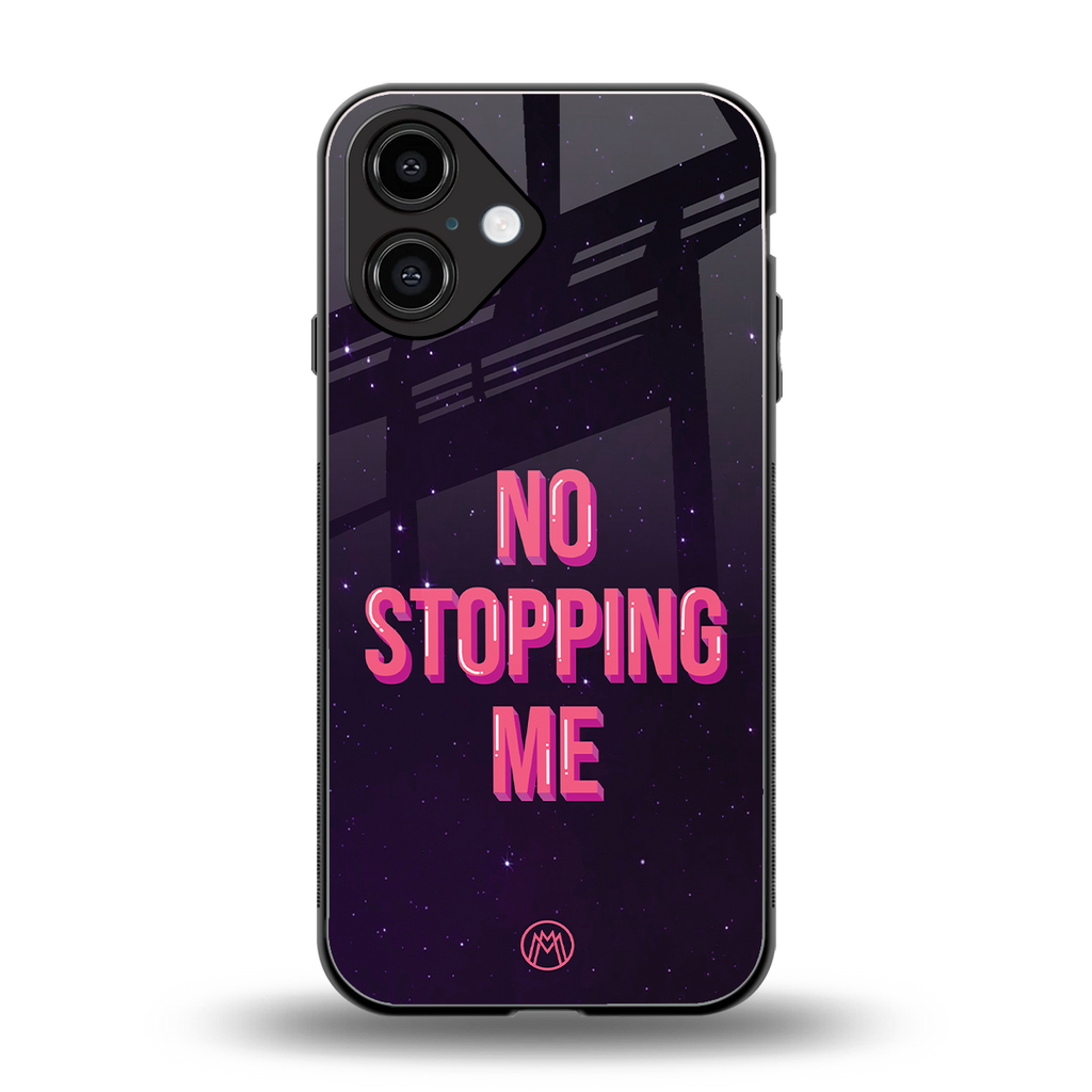 no stopping me back phone cover | glass case for iphone 16