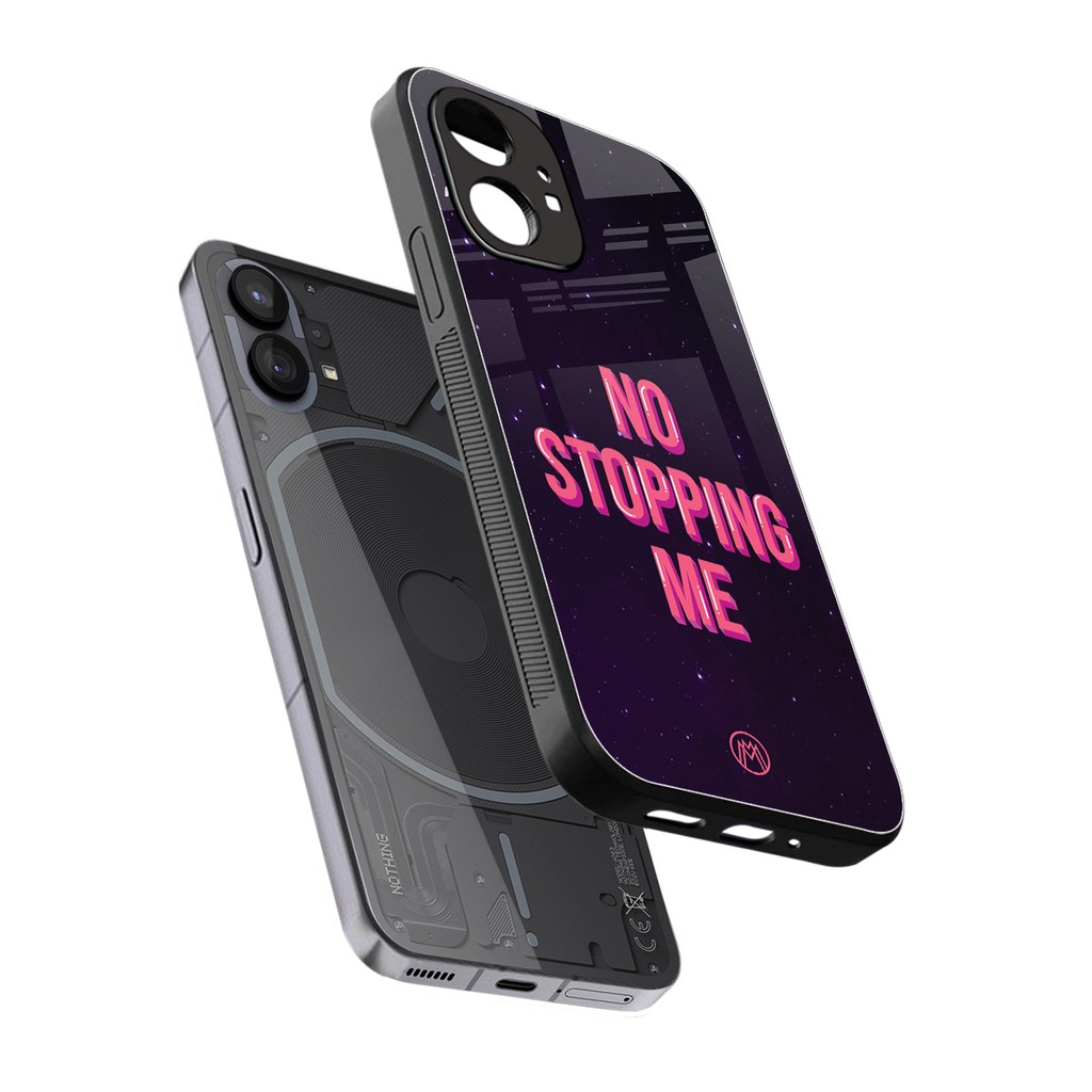 no stopping me back phone cover | glass case for nothing phone 1