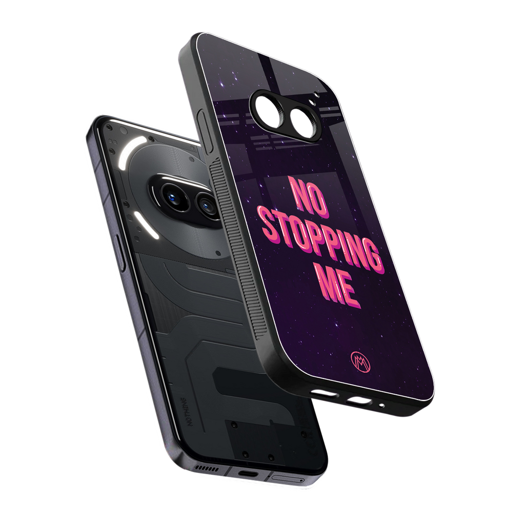 no stopping me back phone cover | glass case for nothing phone 2a