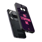 no stopping me back phone cover | glass case for nothing phone 2a