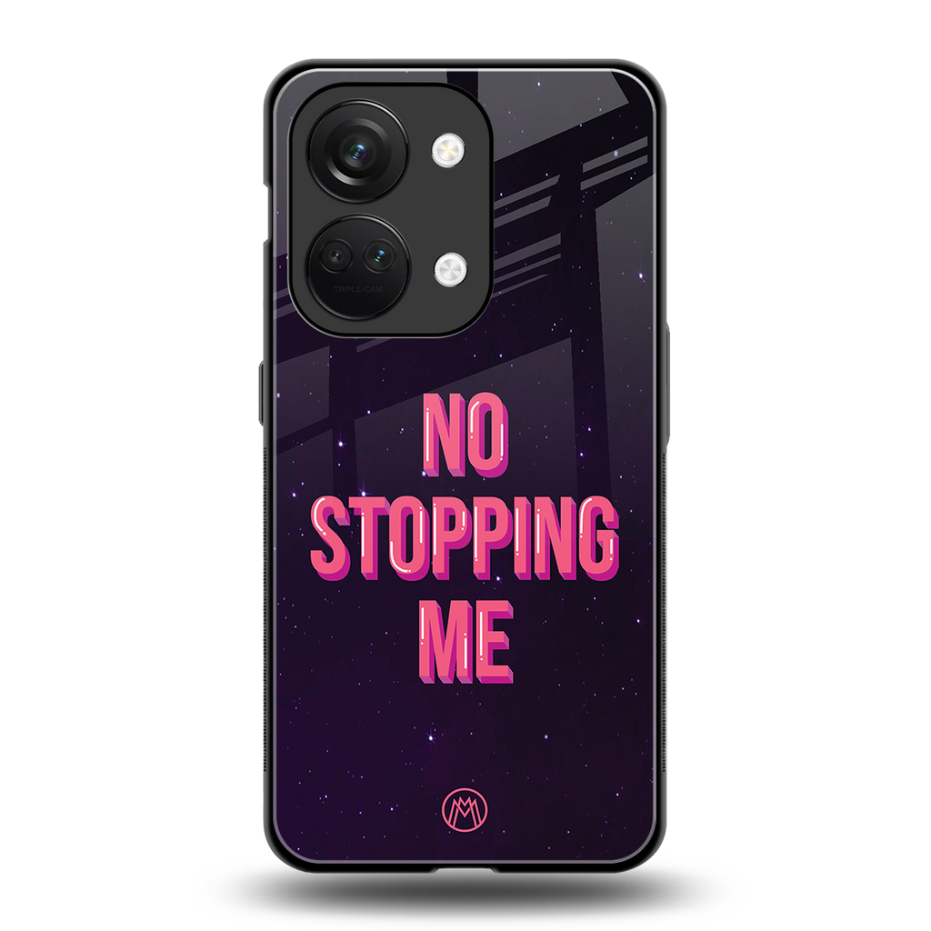 no stopping me back phone cover | glass case for oneplus nord 3