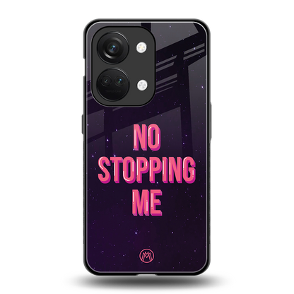 no stopping me back phone cover | glass case for oneplus nord 3