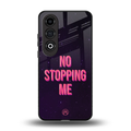 no stopping me back phone cover | glass case for oneplus nord ce 4