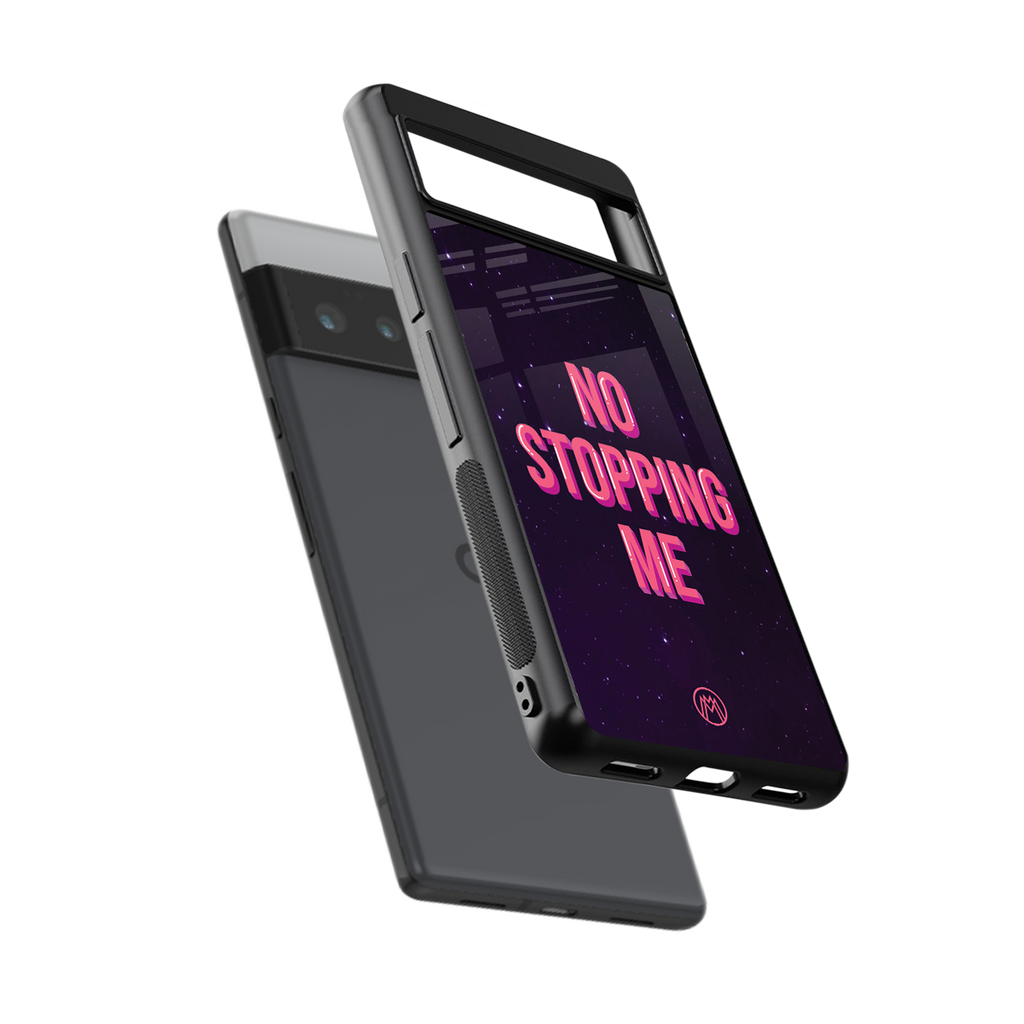 no stopping me back phone cover | glass case for google pixel 6 pro