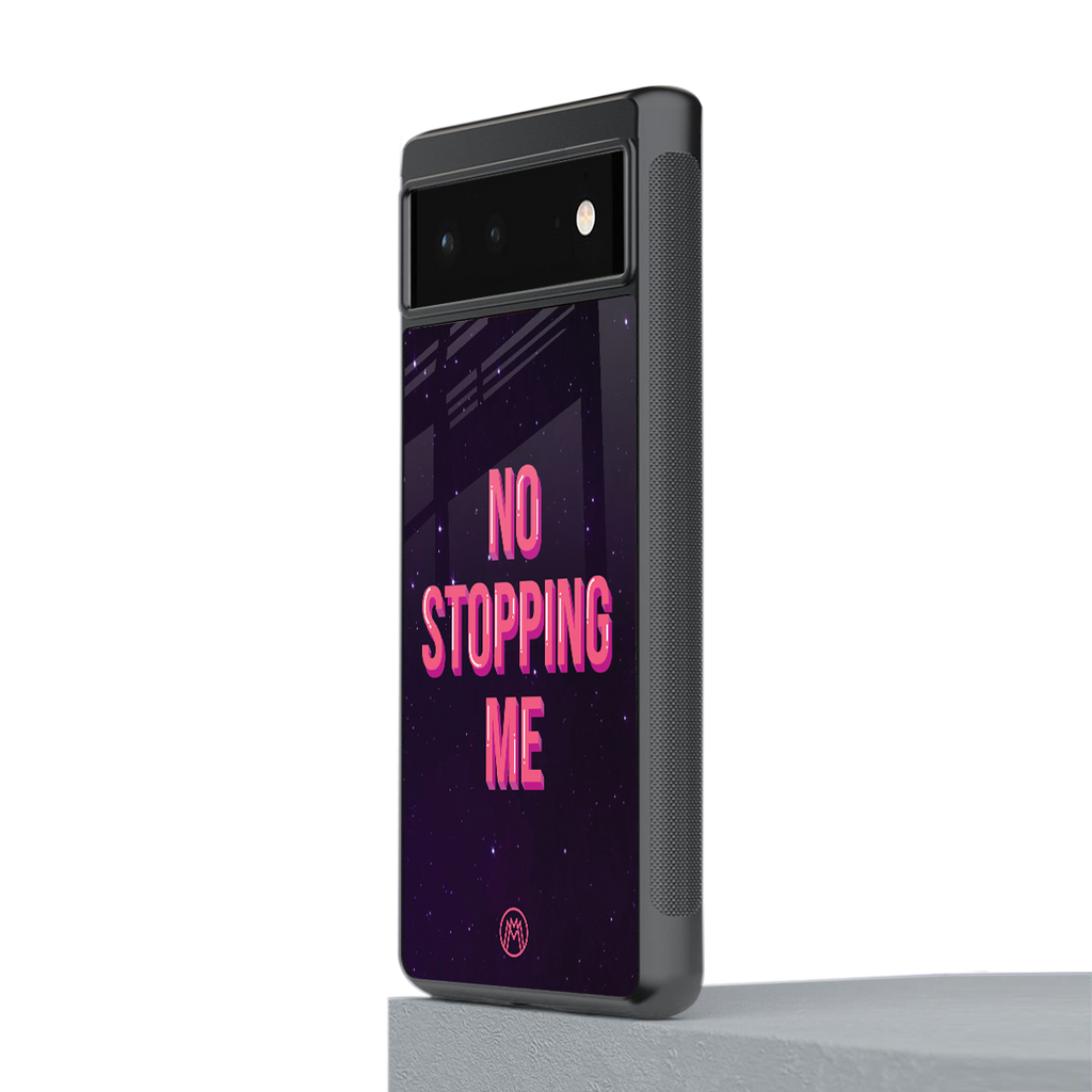 no stopping me back phone cover | glass case for google pixel 6