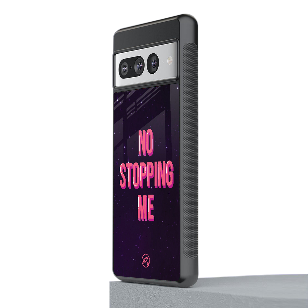 no stopping me back phone cover | glass case for google pixel 7 pro