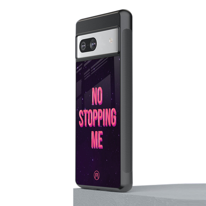 no stopping me back phone cover | glass case for Google Pixel 7A