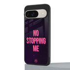 no stopping me back phone cover | glass case for google pixel 9