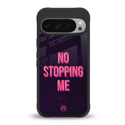 no stopping me back phone cover | glass case for google pixel 9 pro