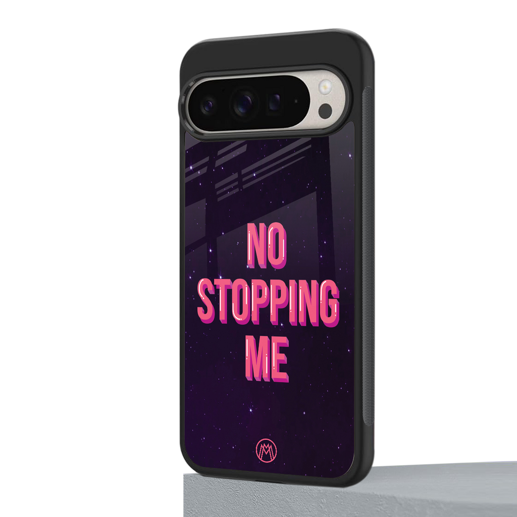 no stopping me back phone cover | glass case for google pixel 9 pro