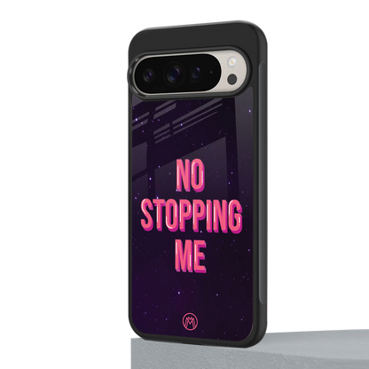 no stopping me back phone cover | glass case for google pixel 9 pro