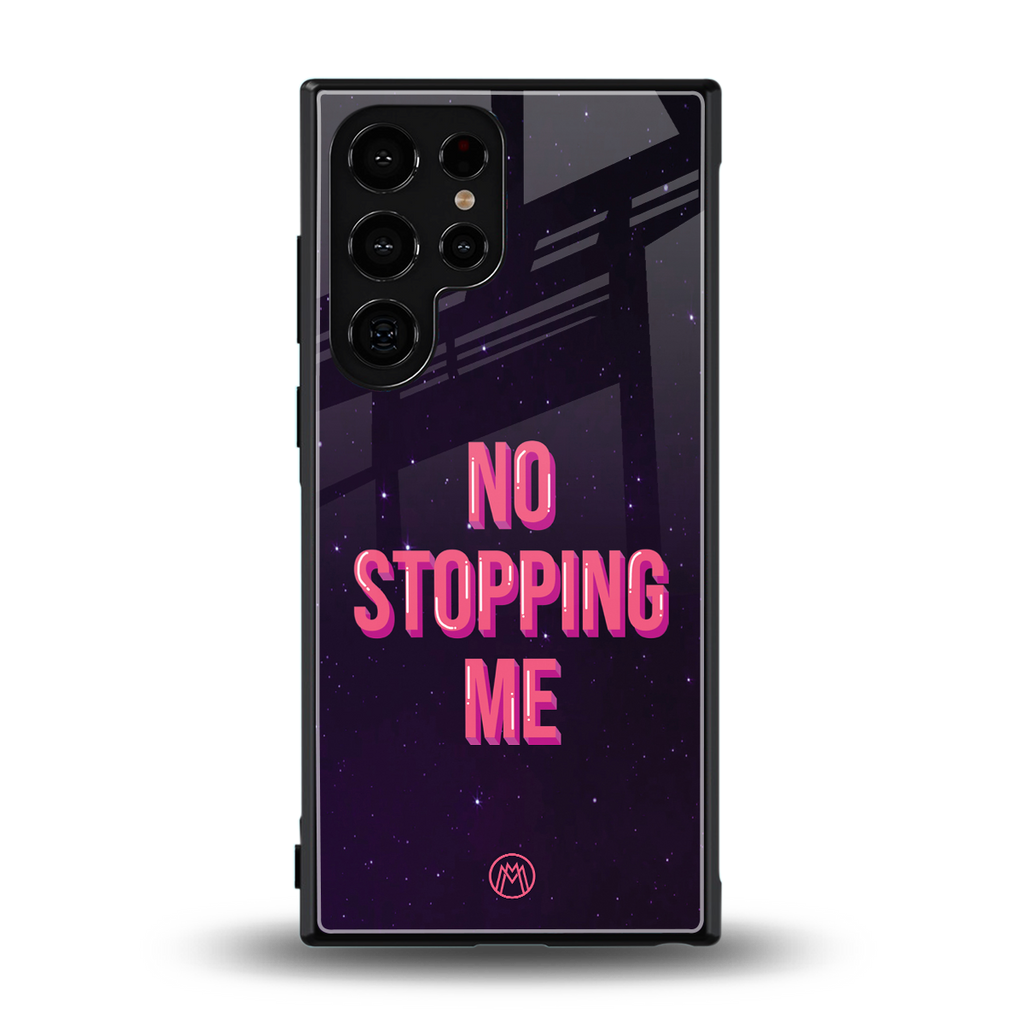 no stopping me back phone cover | glass case for samsung galaxy s23 ultra