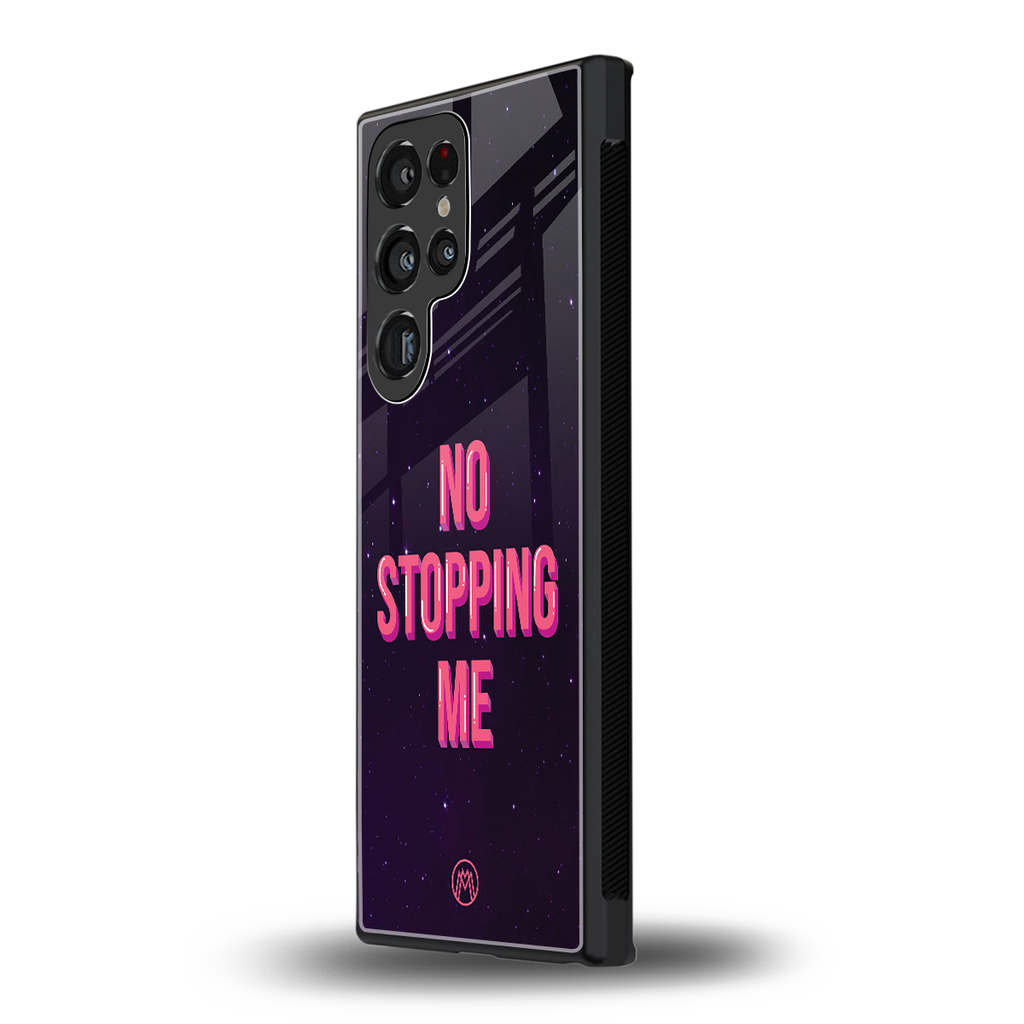 no stopping me back phone cover | glass case for samsung galaxy s23 ultra