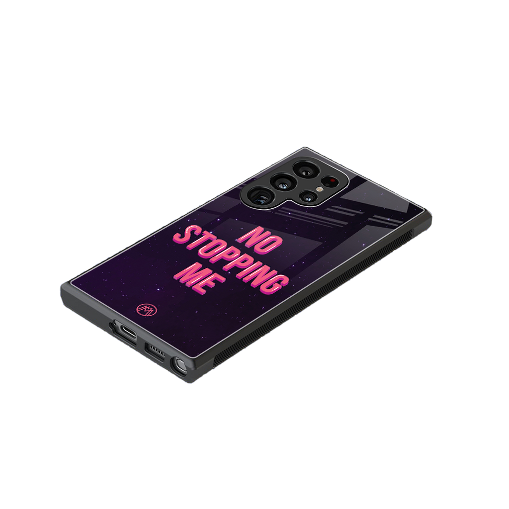 no stopping me back phone cover | glass case for samsung galaxy s23 ultra