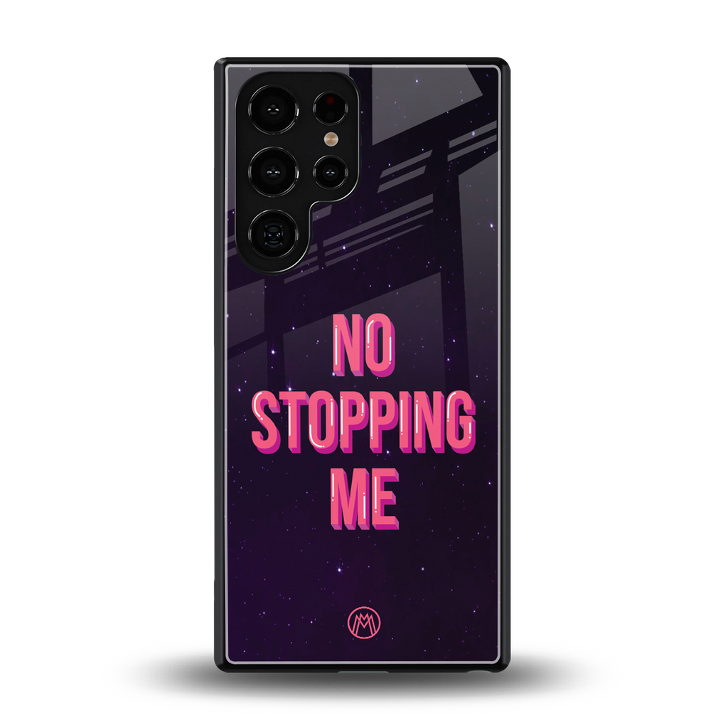 no stopping me back phone cover | glass case for samsung galaxy s25 ultra