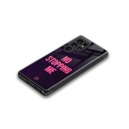 no stopping me back phone cover | glass case for samsung galaxy s25 ultra