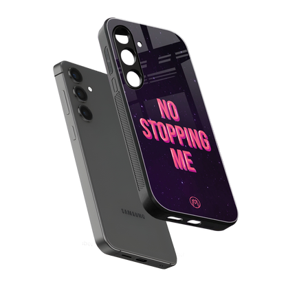 no stopping me back phone cover | glass case for samsung galaxy s24 plus