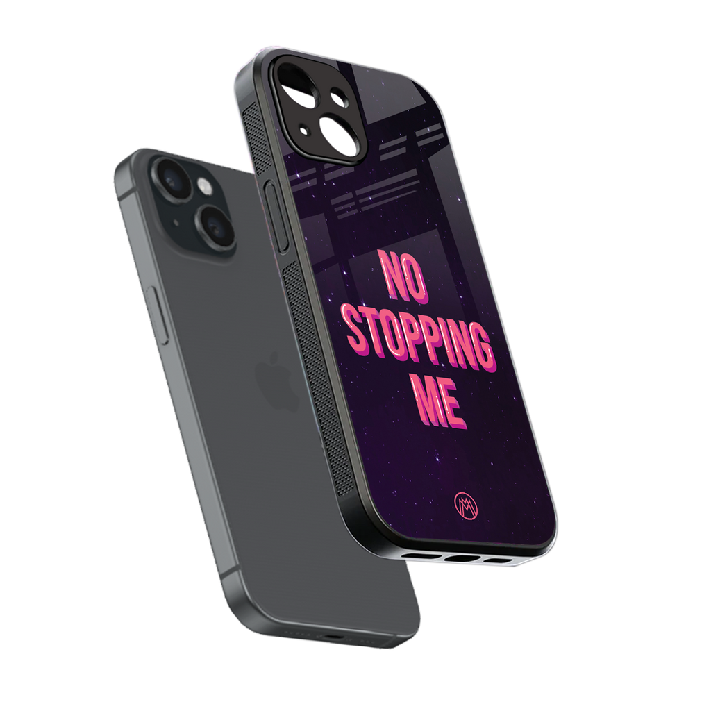 no stopping me back phone cover | glass case for iphone 15