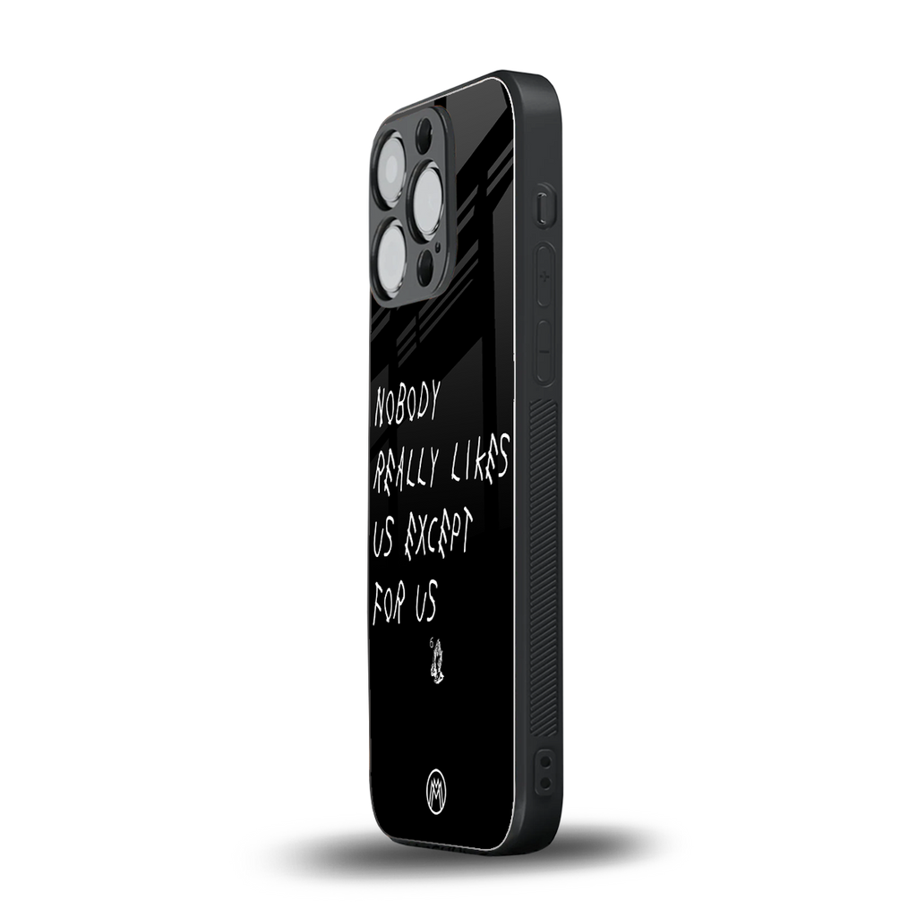nobody likes us back phone cover | glass case for iphone 13 pro