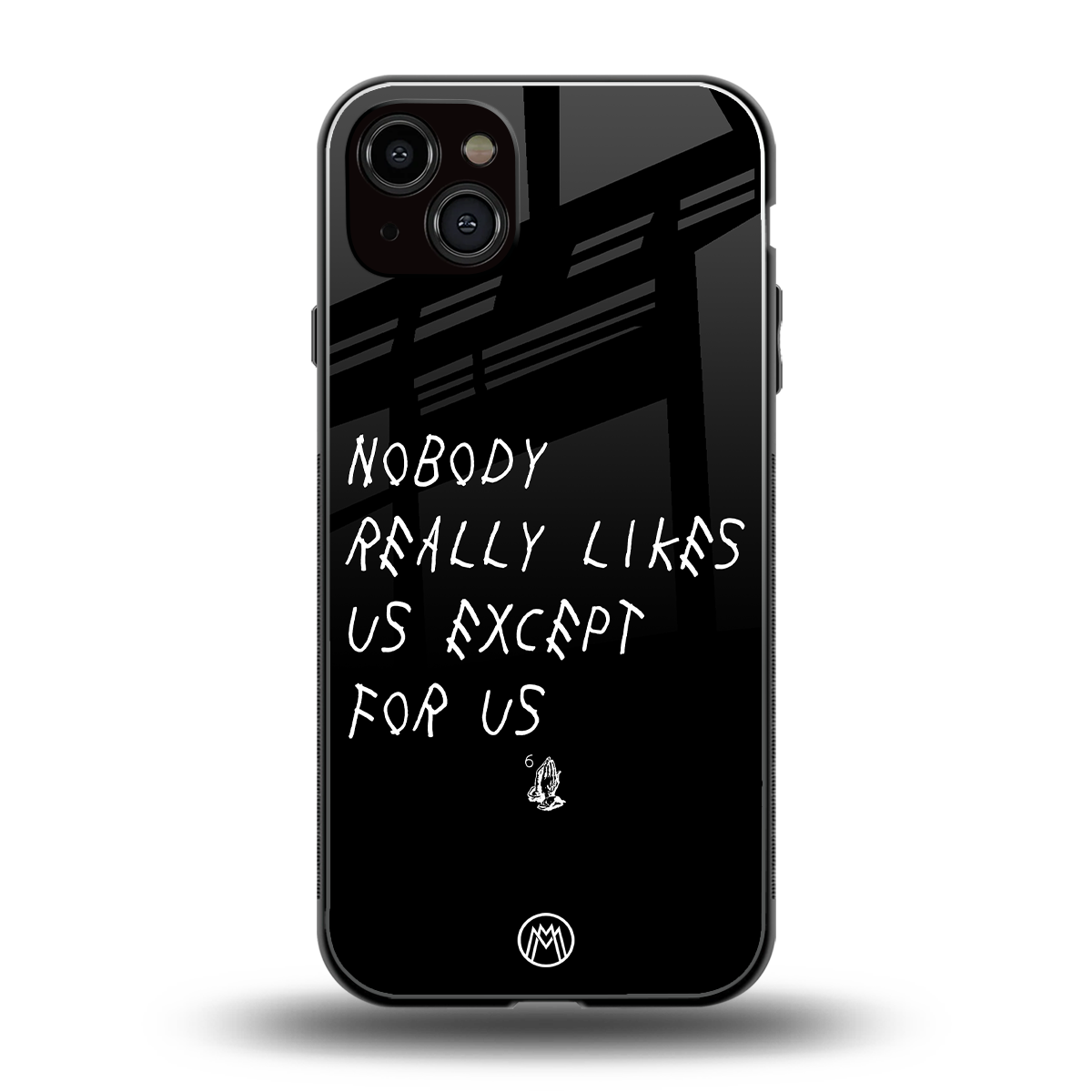 nobody likes us back phone cover | glass case for iphone 15 plus