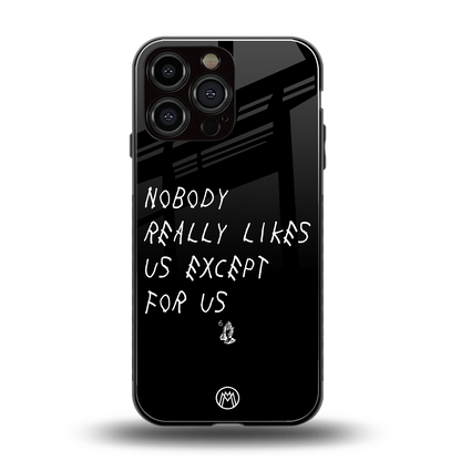 nobody likes us back phone cover | glass case for iphone 14 pro max
