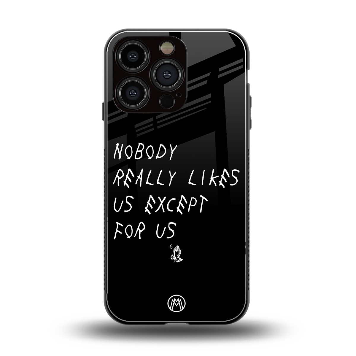 nobody likes us back phone cover | glass case for iphone 16 pro