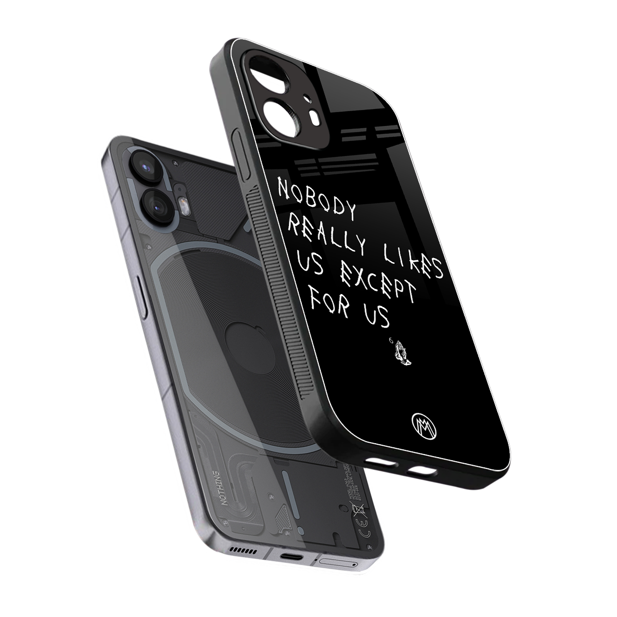 nobody likes us back phone cover | glass case for nothing phone 2