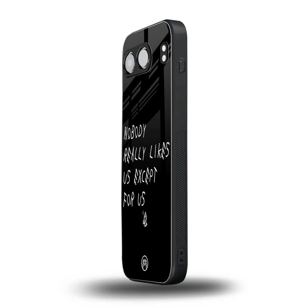 nobody likes us back phone cover | glass case for oneplus nord 4