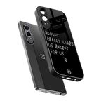 nobody likes us back phone cover | glass case for oneplus nord ce 4 lite