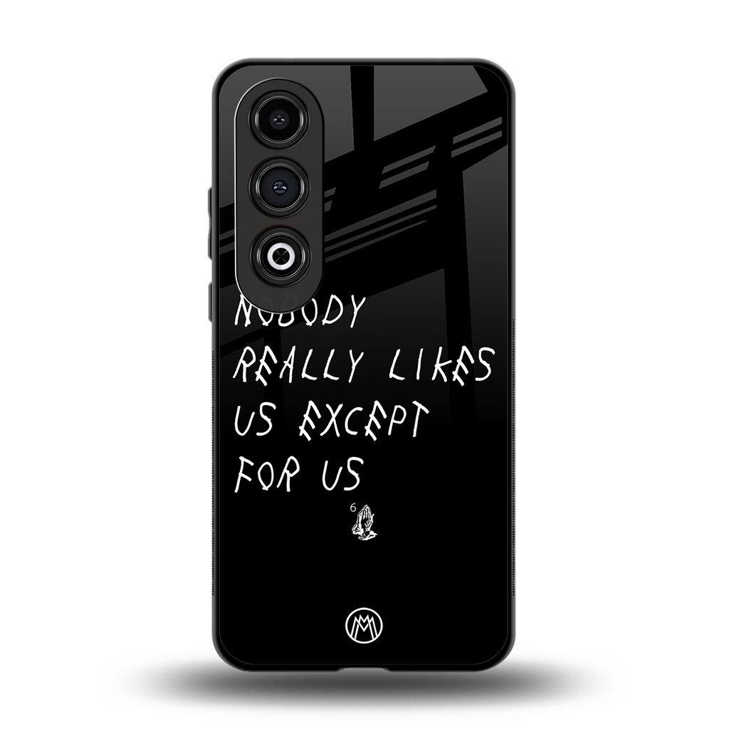 nobody likes us back phone cover | glass case for oneplus nord ce 4