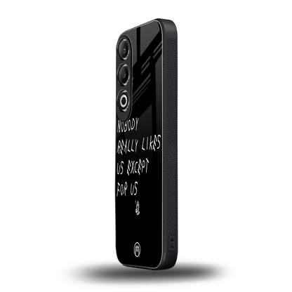 nobody likes us back phone cover | glass case for oneplus nord ce 4