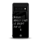 nobody likes us back phone cover | glass case for google pixel 6 pro