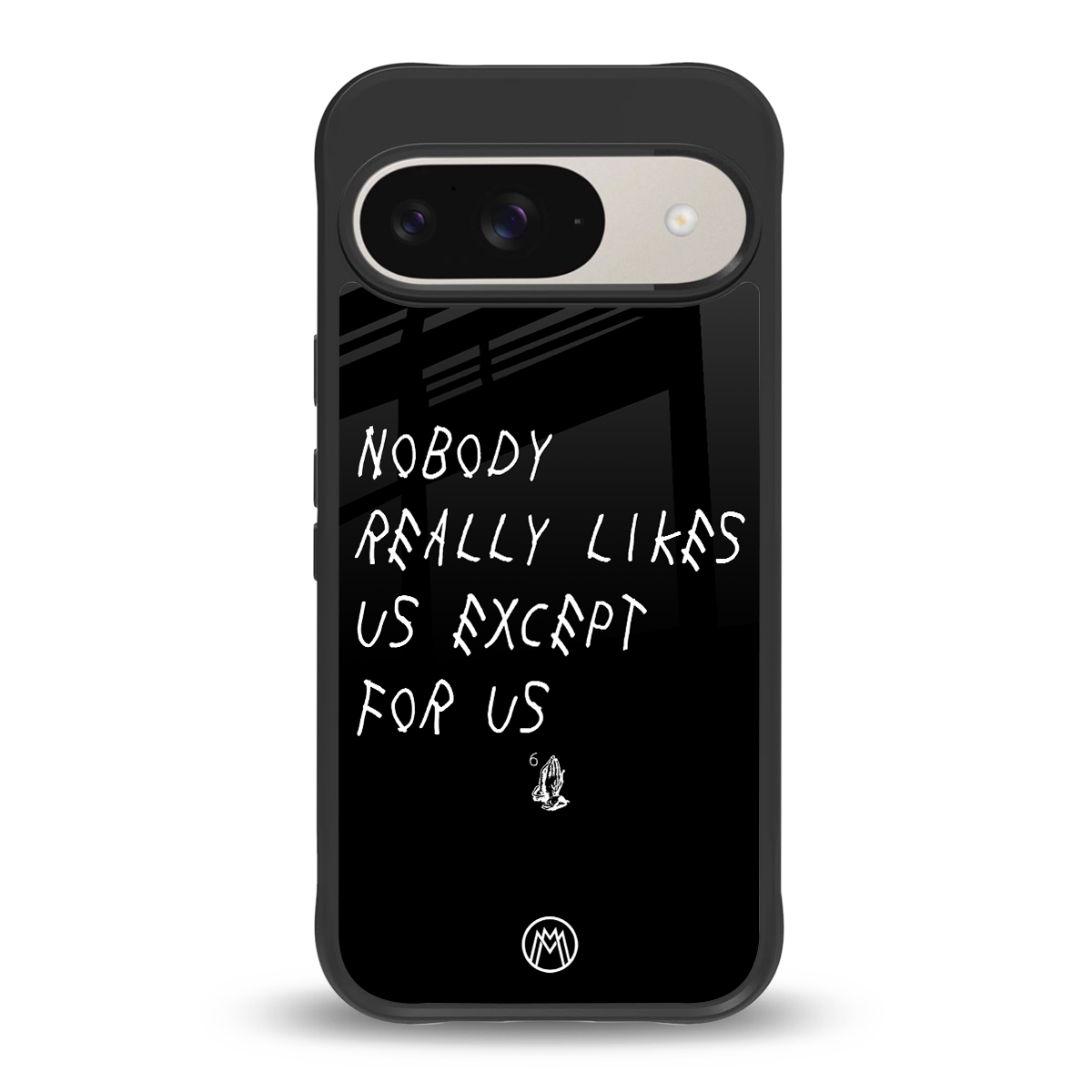 nobody likes us back phone cover | glass case for google pixel 9
