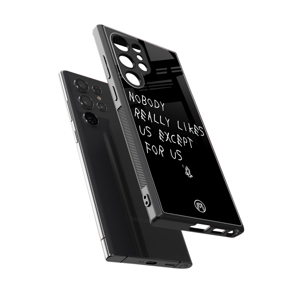 nobody likes us back phone cover | glass case for samsung galaxy s23 ultra