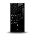 nobody likes us back phone cover | glass case for samsung galaxy s25 ultra