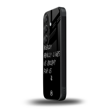 nobody likes us back phone cover | glass case for samsung galaxy s23 plus