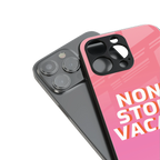 non stop vacay back phone cover | glass case for iphone 13 pro