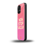 non stop vacay back phone cover | glass case for nothing phone 2
