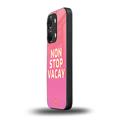 non stop vacay back phone cover | glass case for oneplus nord 3