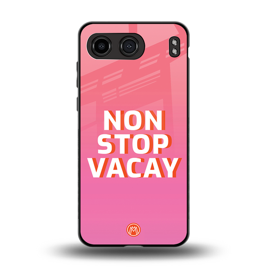 non stop vacay back phone cover | glass case for oneplus nord 4