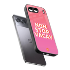 non stop vacay back phone cover | glass case for oneplus nord 4