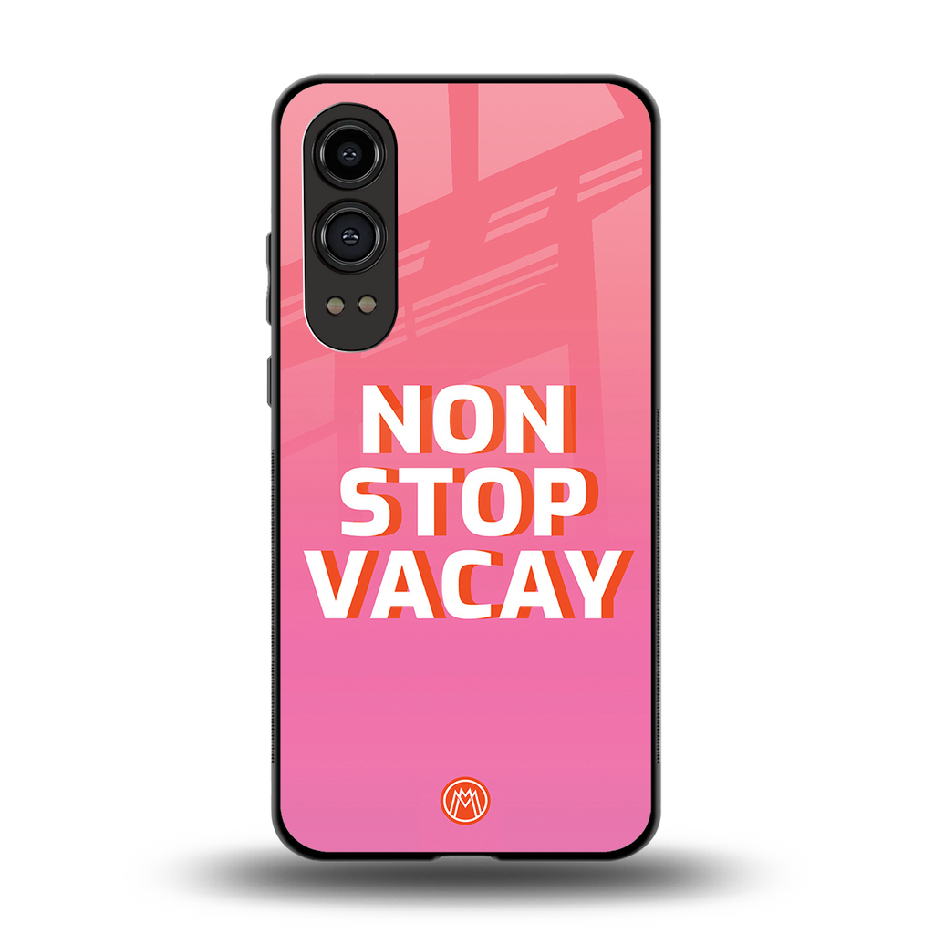 non stop vacay back phone cover | glass case for oneplus nord ce 4 lite