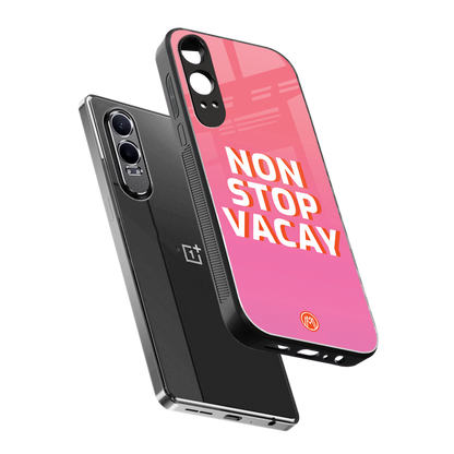 non stop vacay back phone cover | glass case for oneplus nord ce 4 lite