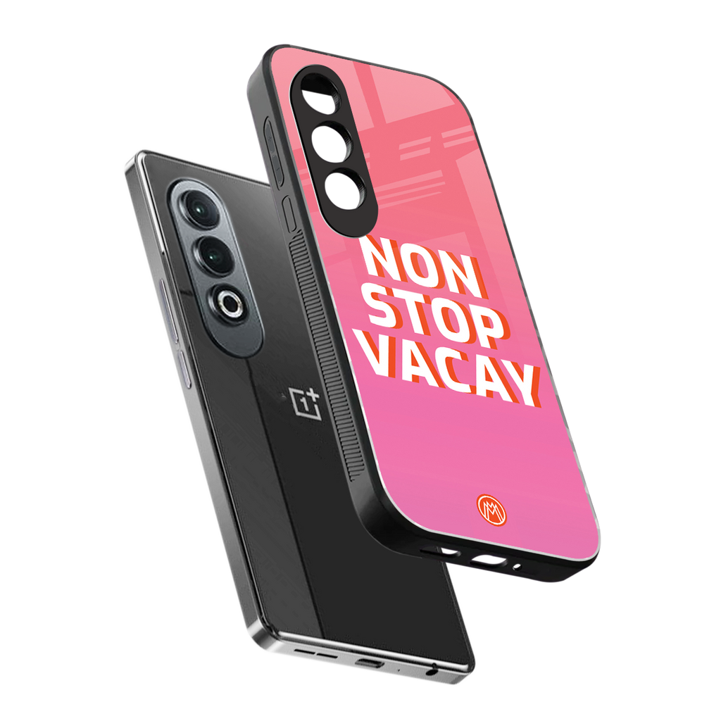 non stop vacay back phone cover | glass case for oneplus nord ce 4