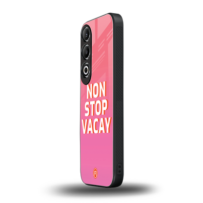 non stop vacay back phone cover | glass case for oneplus nord ce 4